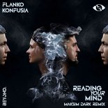 Flanko, Konfusia - Reading Your Mind (Maksim Dark Remix)