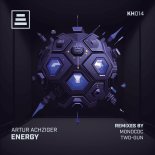 Artur Achziger - Energy (Two-Gun Remix)