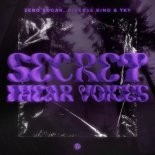 ZERO SUGAR, Diverse Bind & 7KY – Secret (I Hear Voices) [Extended Mix]