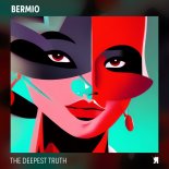 Bermio - Deepest Truth (Original Mix)