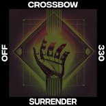 Crossbow - Surrender (Original Mix)