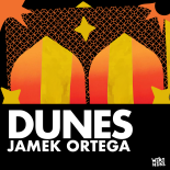 Jamek Ortega - Dunes (Extended Version)