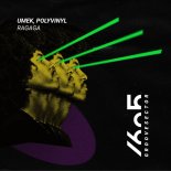 UMEK, Polyvinyl - Ragaga (Original Mix)
