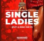 Chris van Dutch x Bodybangers x Crystal Rock - Single Ladies (Put a Ring on It)