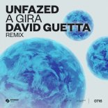 unfazed - A Gira (David Guetta Remix)