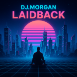 Dj.Morgan - Laidback