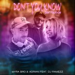 Myra Bro and ADRIAN and DJ Ramezz - Don't You Know, Don't You Know (Eurodance Edit)