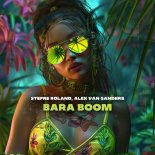 Stefre Roland & Alex Van Sanders - Bara Boom