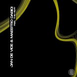 JAN DE VICE & MAESTRO DABICI - Feel The Heat (Original Mix)