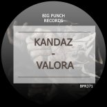KANDAZ - Valora (Original Mix)