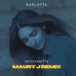 Karlotta - Mezzanotte (Maury J Rmx)