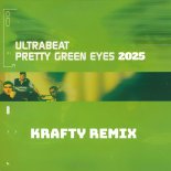 Ultrabeat - Pretty Green Eyes (Krafty Rmx)