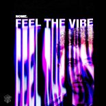 NOME - Feel The Vibe (Extended Mix)