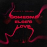 K3YN0T3 & ANNABELL - Someone Else's Love
