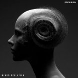 Prevision - Mindcirculation (Original Mix)