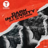 Dark Intensity - Out of My Mind