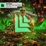 MatricK - We Are The Universe (Extended Mix)