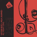 Victor Ruiz + Mila Journée - All Night Long (Original Mix)