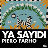 Piero Farho - Ya Sayidi (Extended)