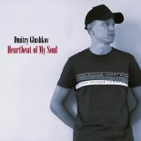Dmitry Glushkov - Heartbeat of My Soul (Original Mix)