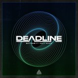 Deadline ft. Emily Makis - Buttons