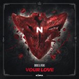 Dodge & Fuski - Your Love (Mob Tactics Remix)
