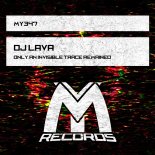 DJ Lava - Only an Invisible Trace Remained (Original Mix)