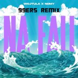 Wojtula & Nomy - Na Fali (99ers Remix)