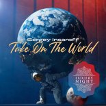 Sergey Insaroff - Take On The World