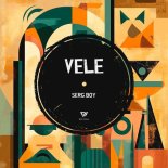 Serg Boy - Vele (Extended Mix)