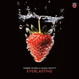 Robbie Rivera & Emma Hewitt - Everlasting (Extended Mix)