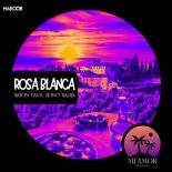 Simon Fava, Bono Badja - Rosa Blanca (Extended Mix)