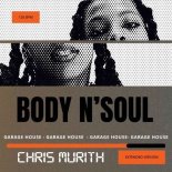 Chris Murith - Body n' Soul (Extended Version)