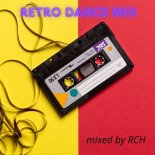 RCH - Retro Dance Mix Part II (2025)