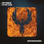 HP Vince - In The Club (Extended Mix)