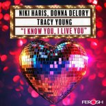 Tracy Young, Donna De Lory, Niki Haris - I Know You, I Live You (Extended Mix)
