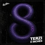 Terzi - 8 INCHES (Extended Mix)