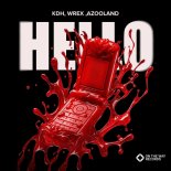 Azooland, KDH & Wrex - Hello (Extended)