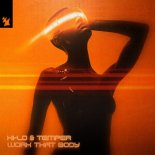 Hi-Lo, Temper & Oliver Heldens - Work That Body