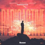 Braaten & Raphael DeLove - Radioactive