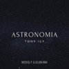 Tony Igy - Astronomia (M1CH3L P & DJ JON RMX) [Extended]