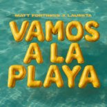 Matt Fortress, Laureta - Vamos a la Playa