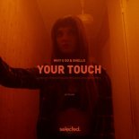 Why U So & Shells - Your Touch