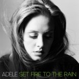 Adele - Set Fire To The Rain (OFa Remix)