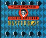 Masterboy - I Got To Give It Up (Thomas Grand Remix) (2025)