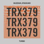 Muzzaik, Stadiumx - Turbo (Extended Mix)