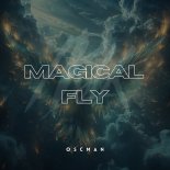 Oscman - Magical Fly (Original Mix)