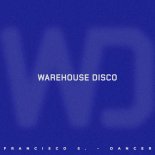 Francisco S. - Dancer (Original Mix)