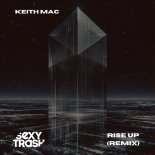 Electronic Youth, Matt Early - Rise Up (Keith Mac Remix)