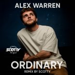 Alex Warren - Ordinary (Scotty Remix)